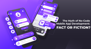 Kevnit Blog - The Myth of No - Code Mobile App Development - Fact or Fiction
